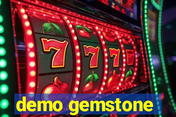 demo gemstone